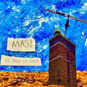 MAS!